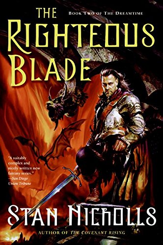 The Righteous Blade: Book Two of The Dreamtime Action & Adventure