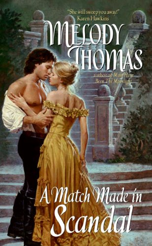 A Match Made in Scandal (Donally Family Series, 3, Band 3) Historical Fiction