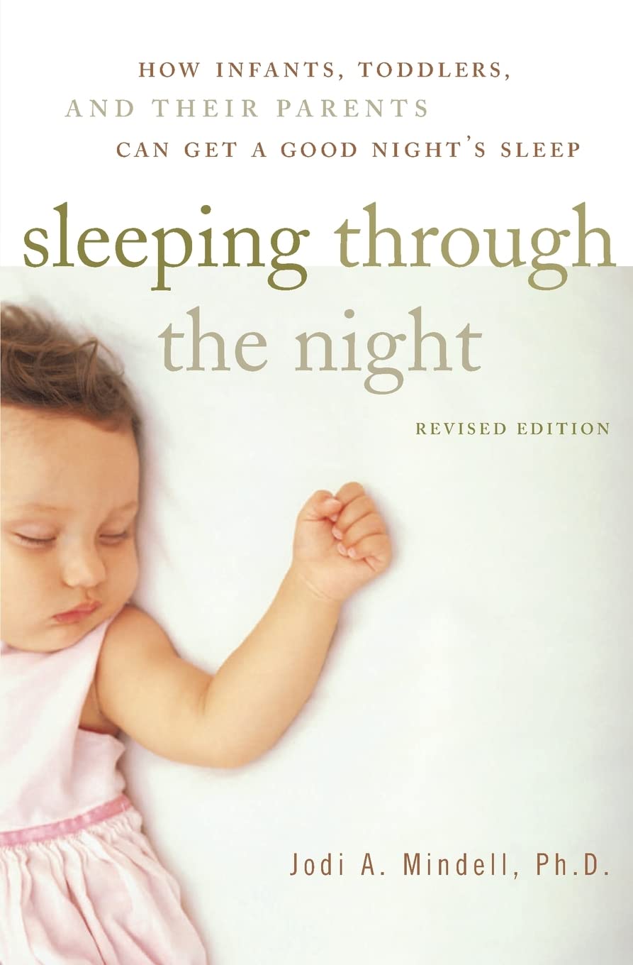 Sleeping Through the Night, Revised Edition Medicine