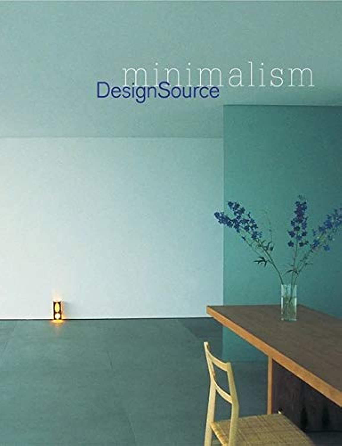 Minimalism DesignSource Architecture