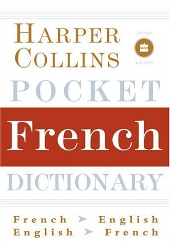 HarperCollins Pocket French Dictionary, 3rd Edition book