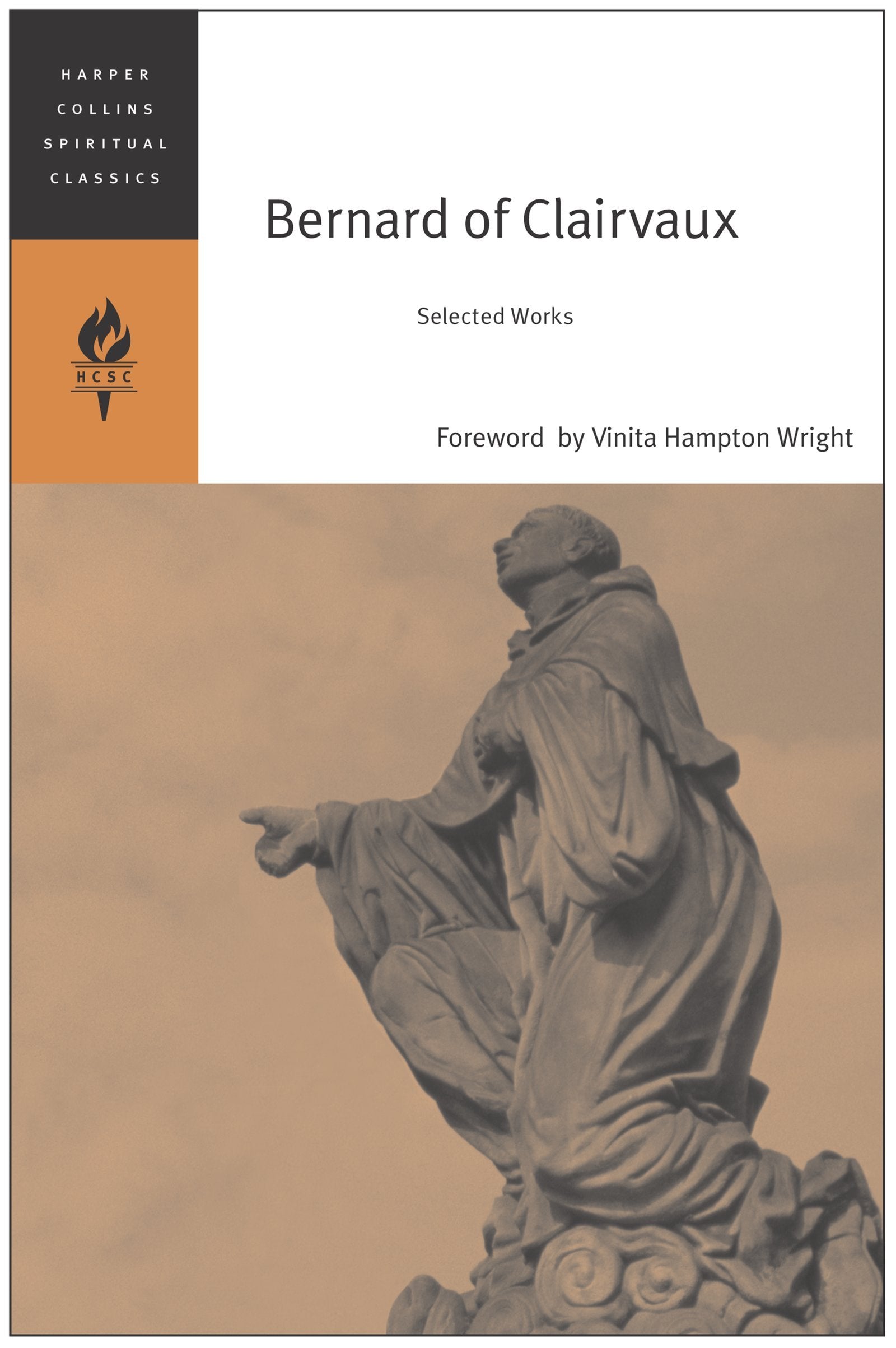 BERNARD CLAIRVAUX: Selected Works (HarperCollins Spiritual Classics) Philosophy