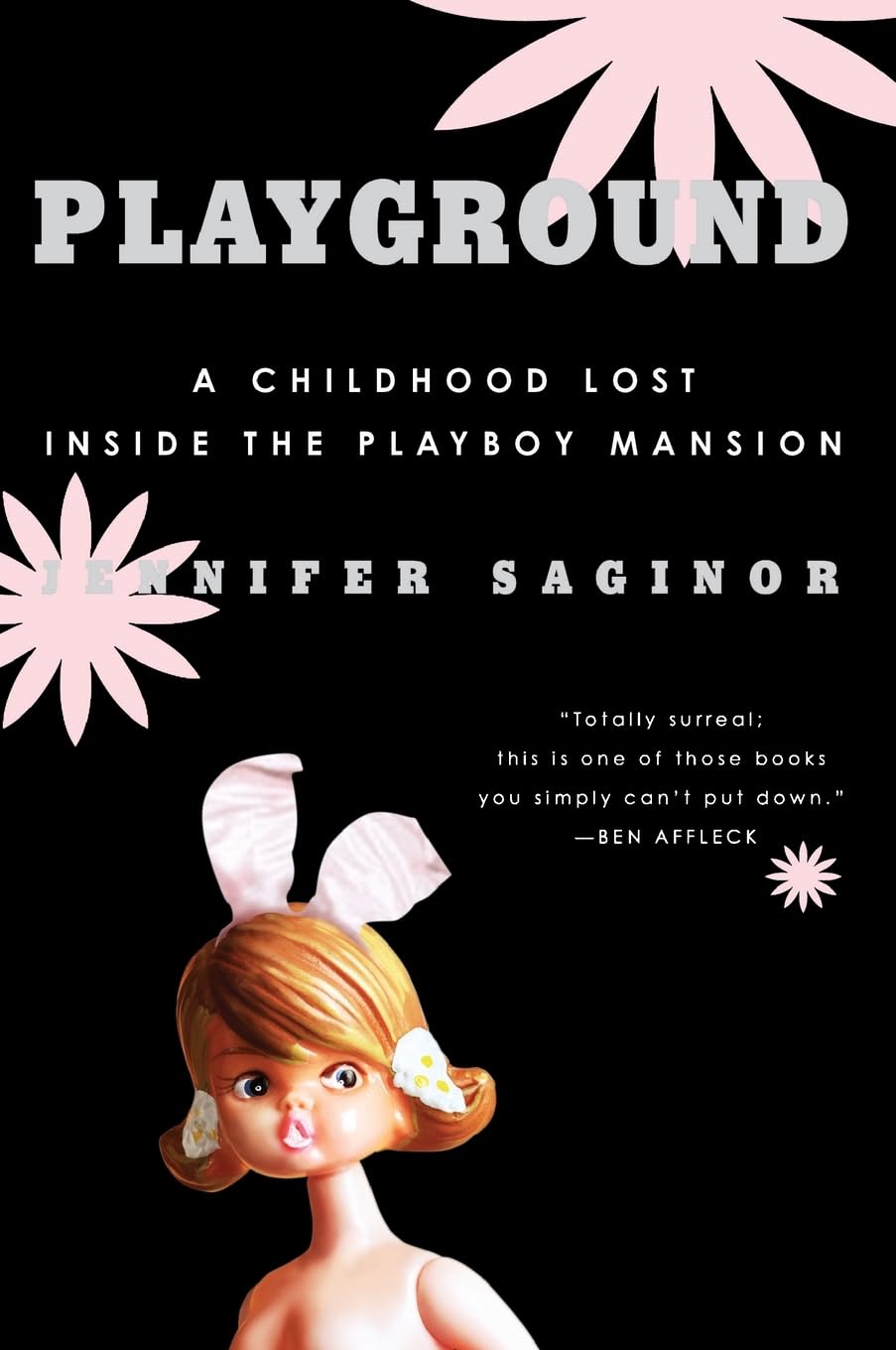 Playground: A Childhood Lost Inside the Playboy Mansion Philosophy