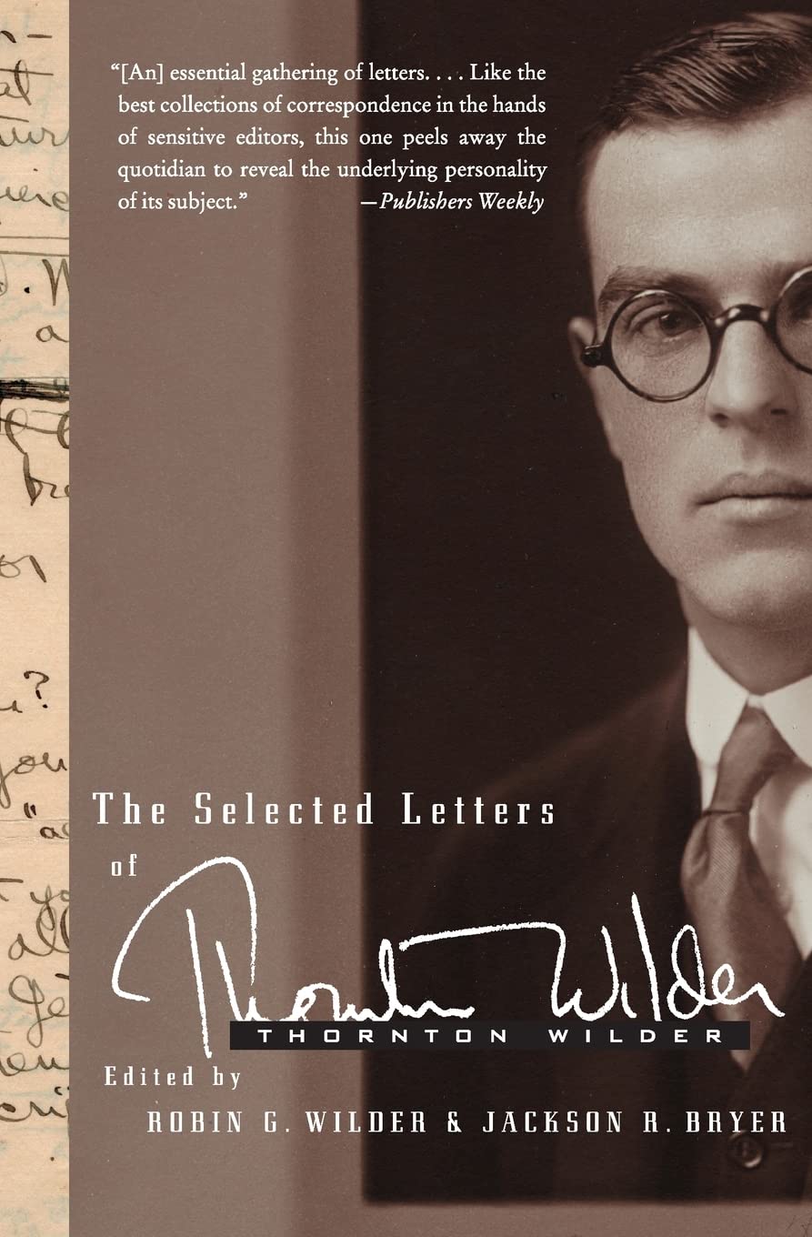 The Selected Letters of Thornton Wilder Contemporary literature