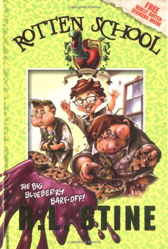 Rotten School #1: The Big Blueberry Barf-Off! Novels & Short Stories