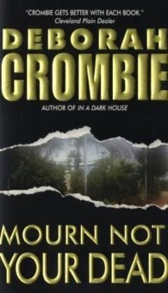 Mourn Not Your Dead (Duncan Kincaid/Gemma James Novels, Band 4) Contemporary literature