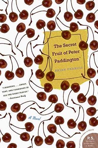 The Secret Fruit of Peter Paddington: A Novel LGBTQ+