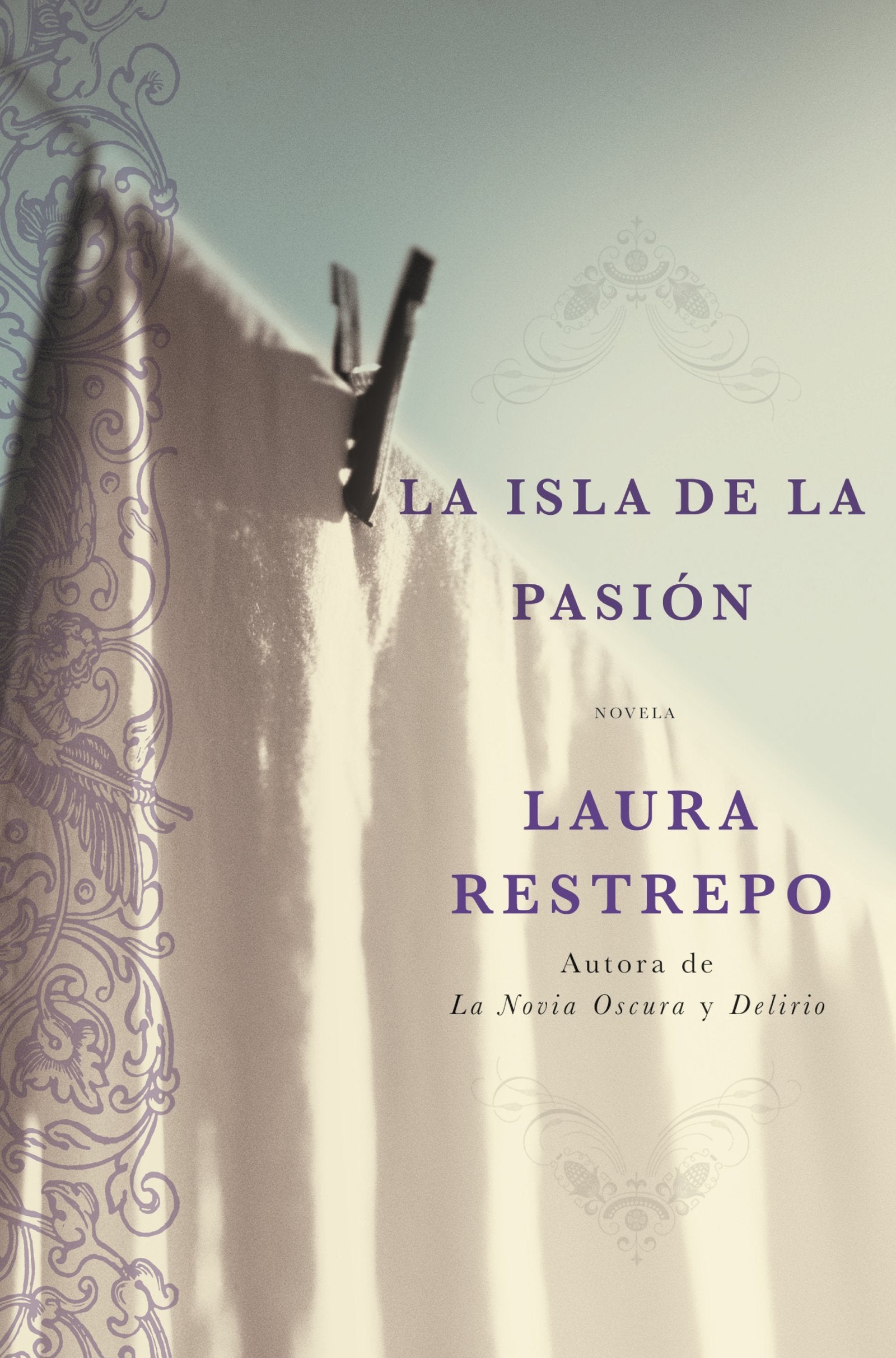 La Isla de la Pasion: Una Novela (Spanish Edition) book