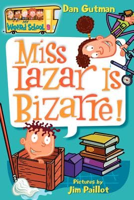 My Weird School #9: Miss Lazar Is Bizarre! Non-fiction