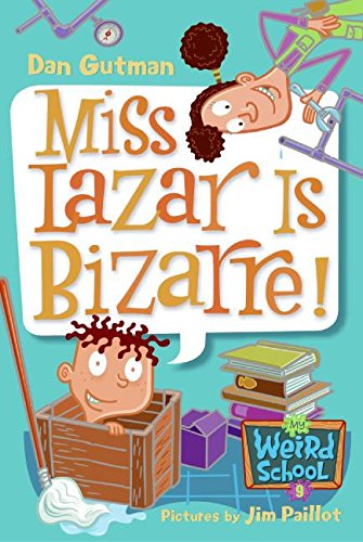 My Weird School #9: Miss Lazar Is Bizarre! Non-fiction
