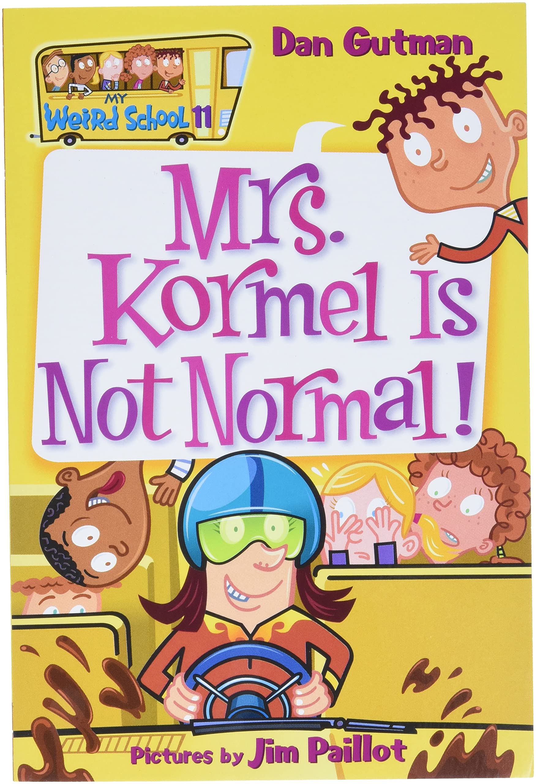 My Weird School #11: Mrs. Kormel Is Not Normal! Non-fiction