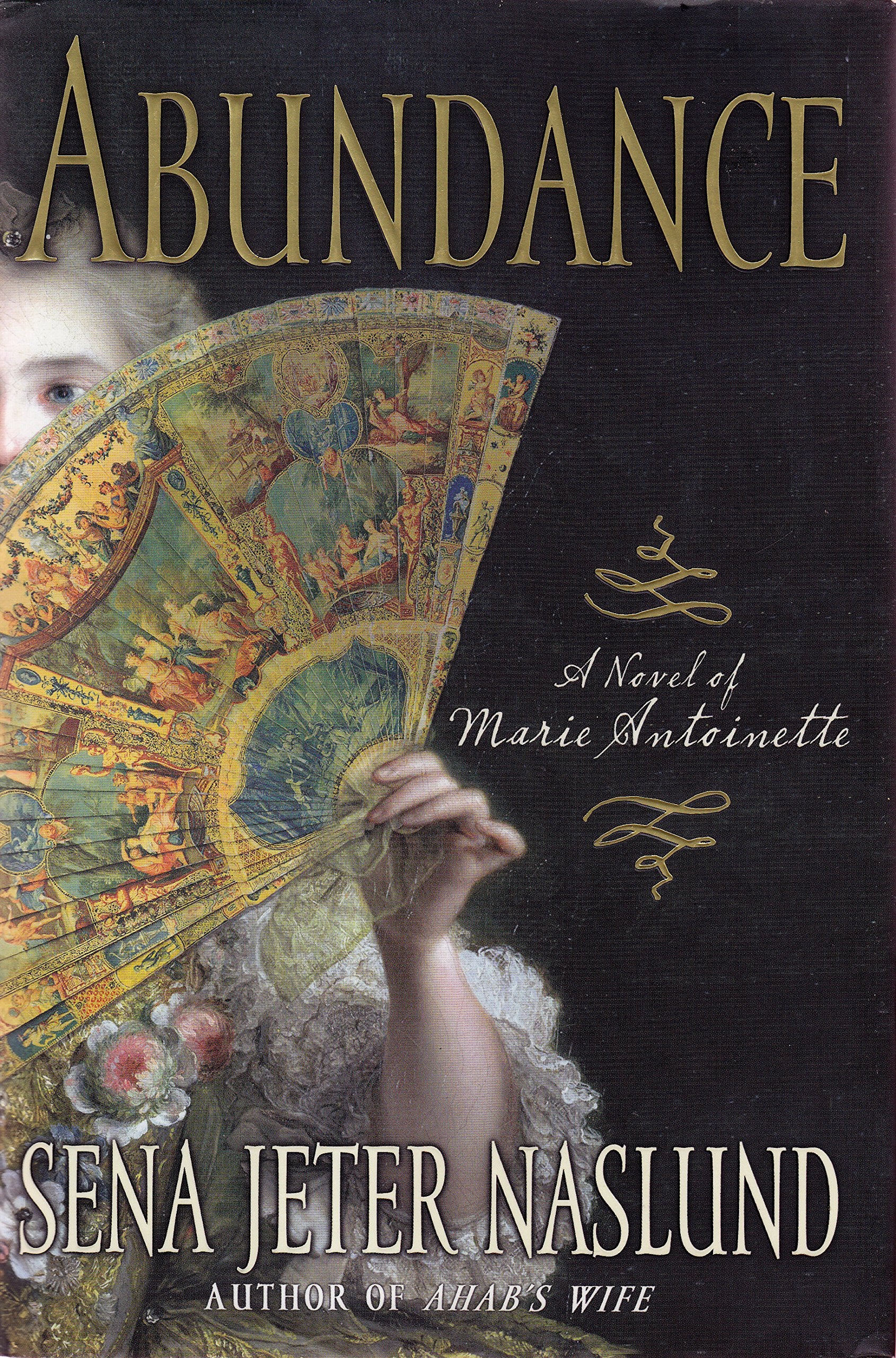 Abundance, A Novel of Marie Antoinette book