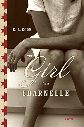 The Girl from Charnelle: A Novel book
