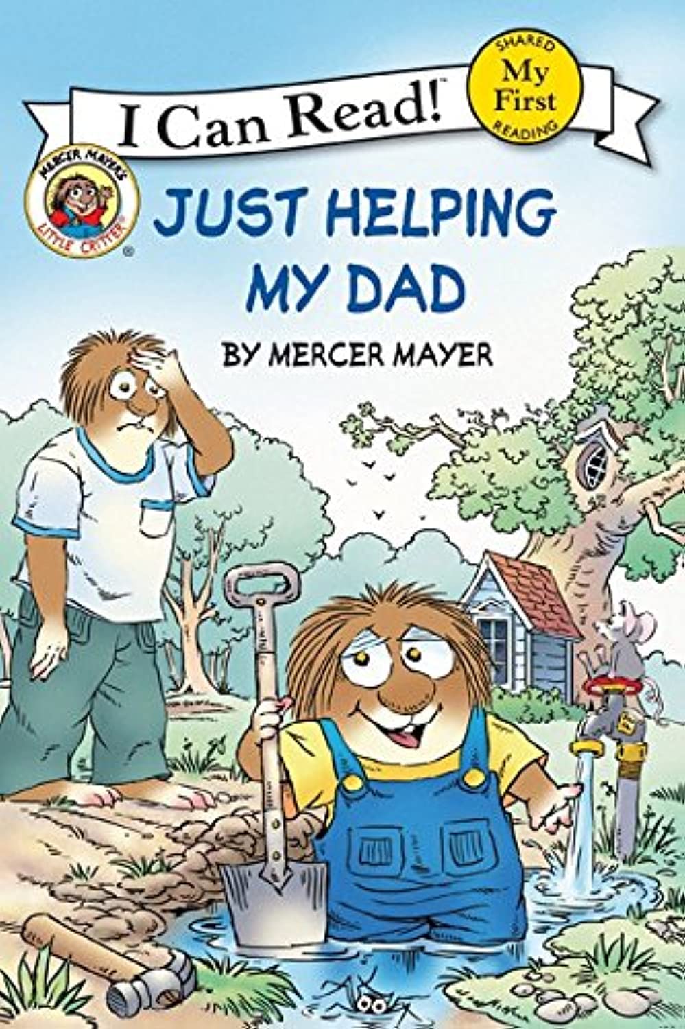 Little Critter: Just Helping My Dad (My First I Can Read) Non-fiction