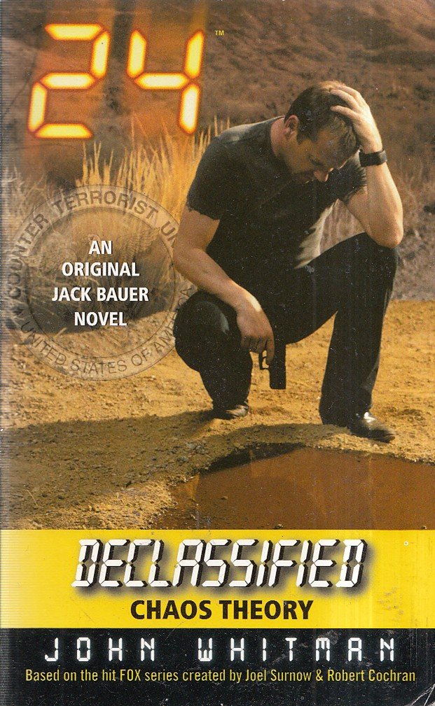 24 Declassified: Chaos Theory: An Original Jack Bauer Novel Action & Adventure