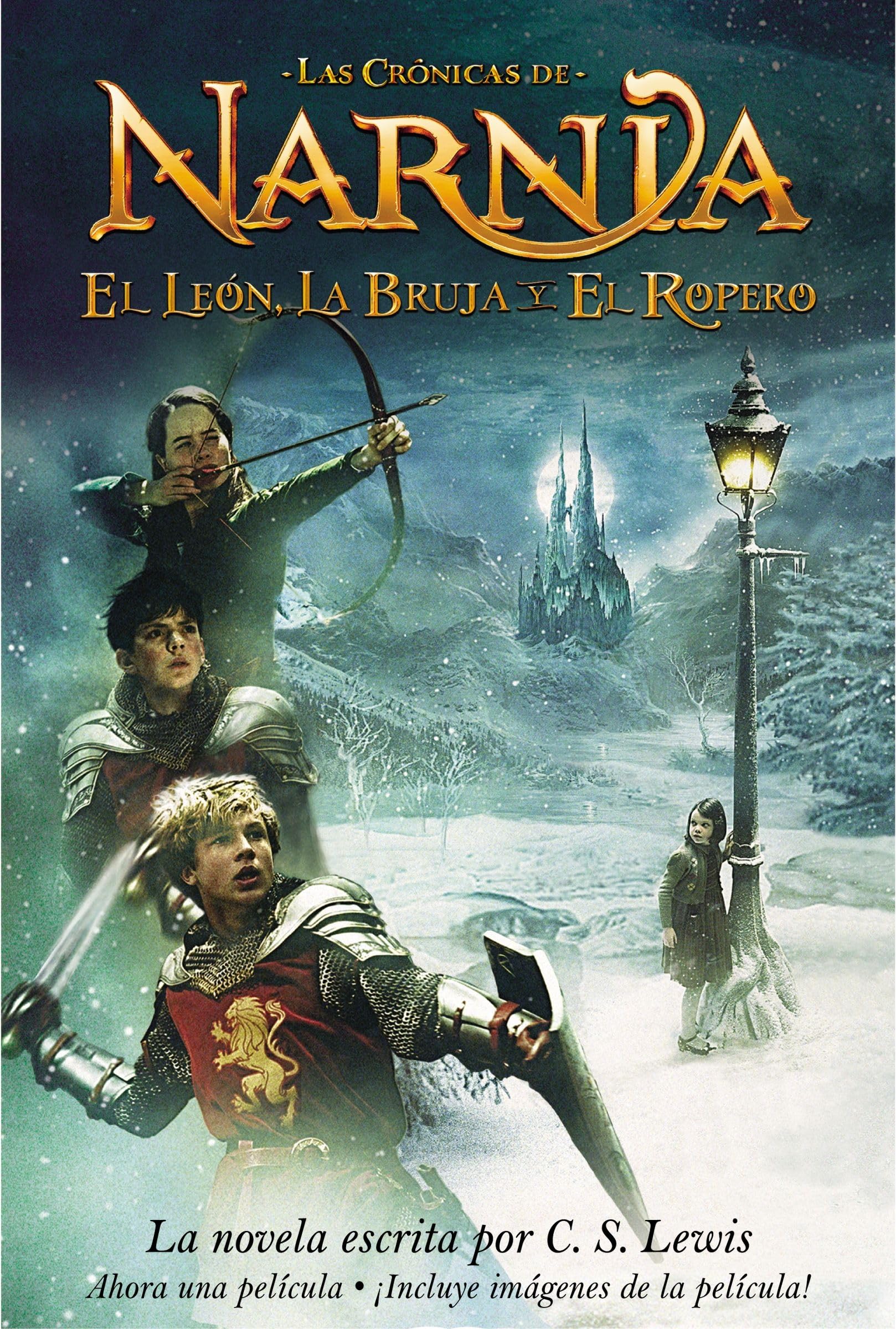 El leon, la bruja y el ropero: The Lion, the Witch and the Wardrobe (Spanish edition) (Las cronicas de Narnia, 2) Classics