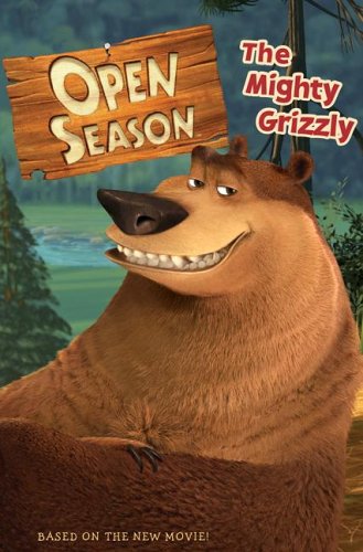 Open Season: The Mighty Grizzly Novels & Short Stories