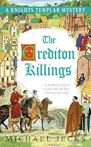 The Crediton Killings: A Knights Templar Mystery Contemporary literature