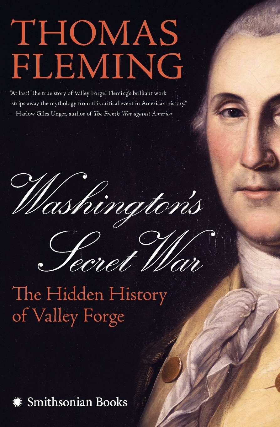 Washington's Secret War: The Hidden History of Valley Forge Social Sciences