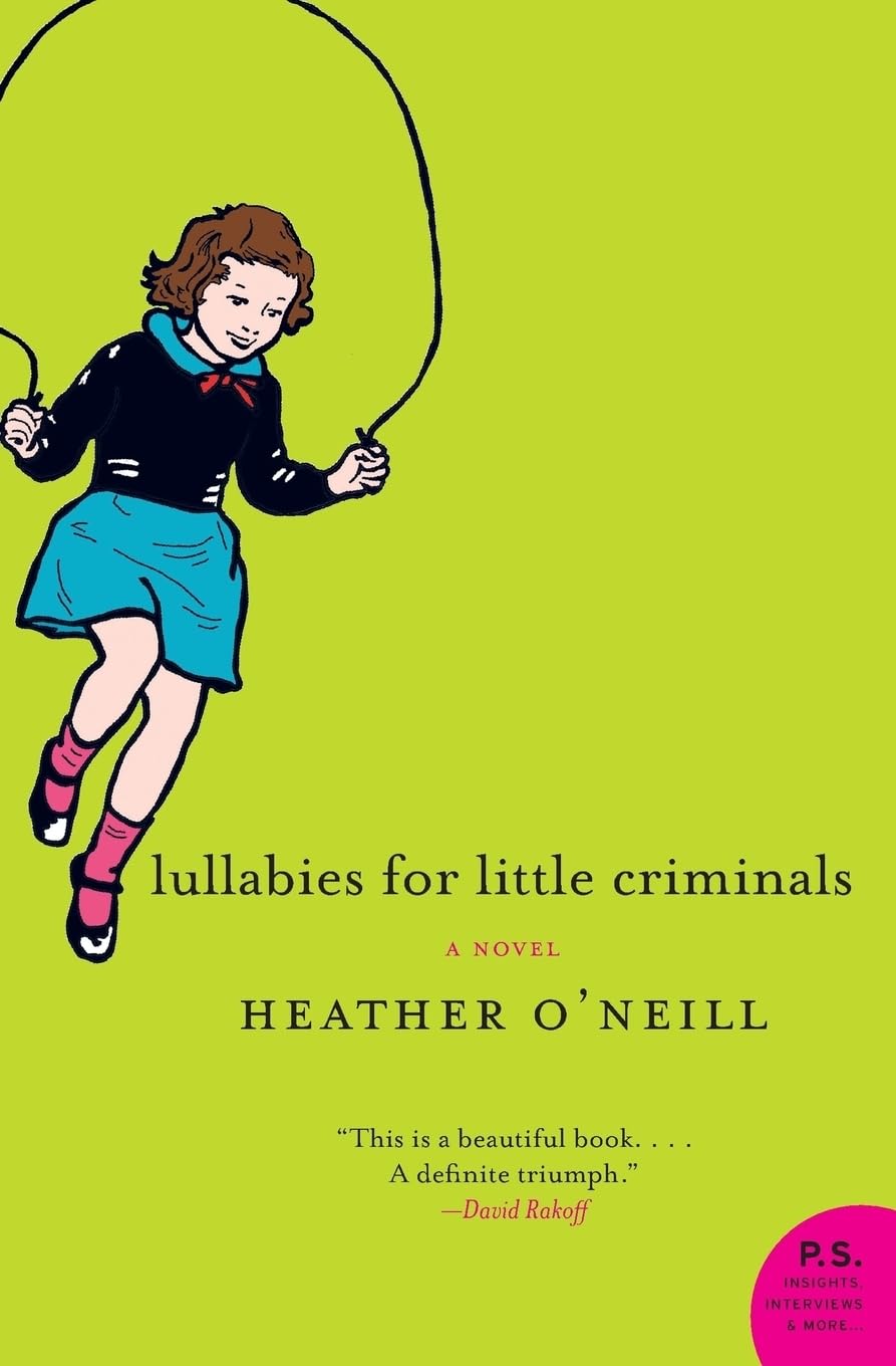 Lullabies for Little Criminals (P.S.) Contemporary literature