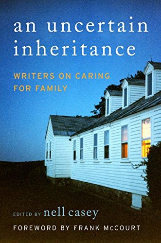 Uncertain Inheritance, An: Writers on Caring for Family Medicine