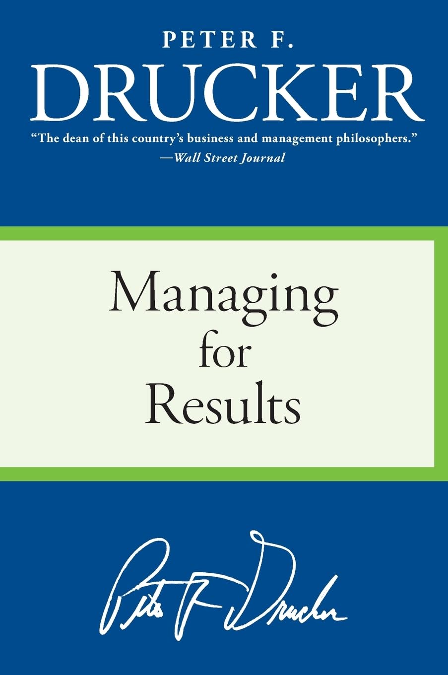 Managing for Results Business, Finance & Career Books