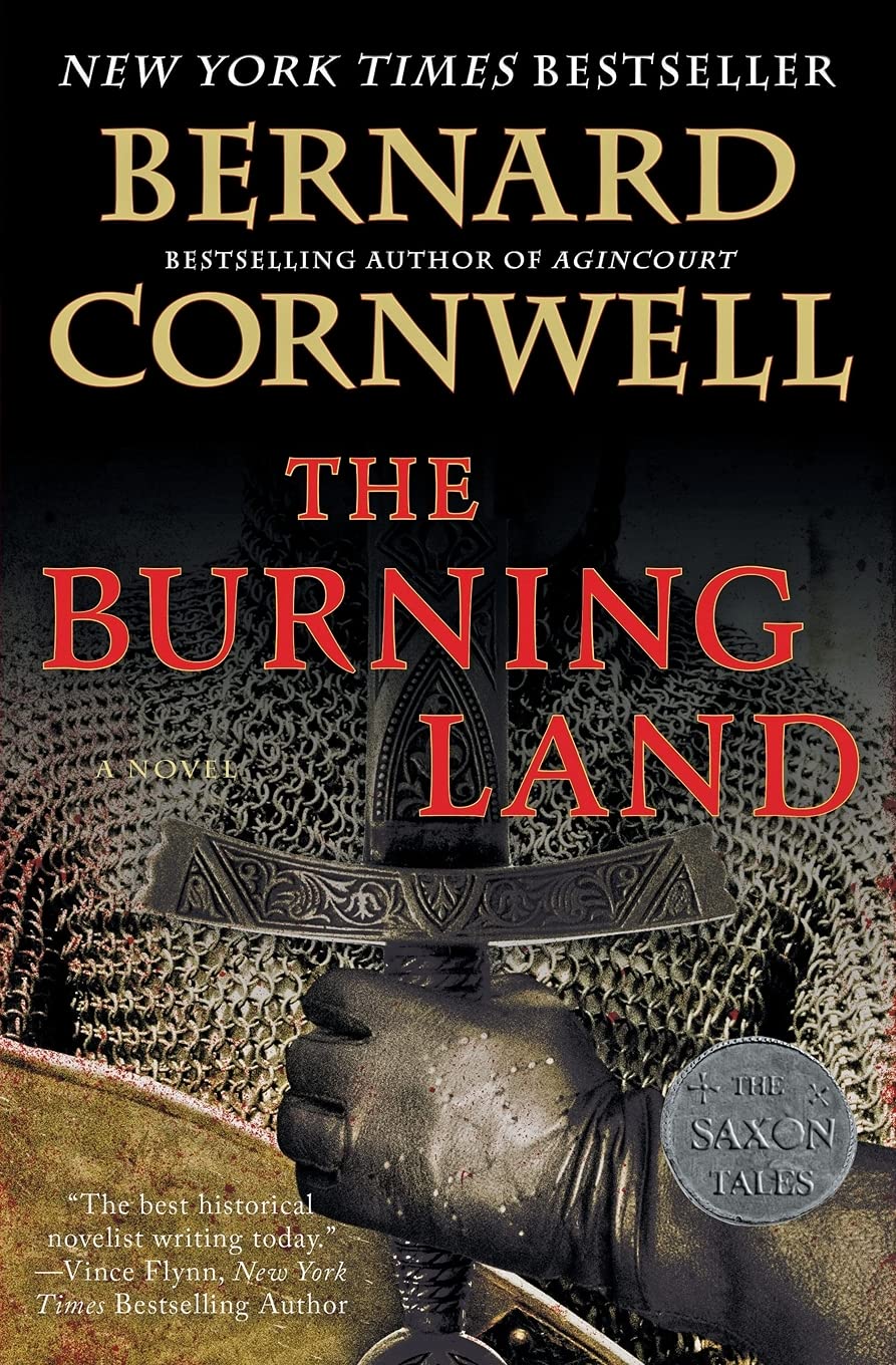 The Burning Land: A Novel (Last Kingdom (formerly Saxon Tales), 5) Action & Adventure