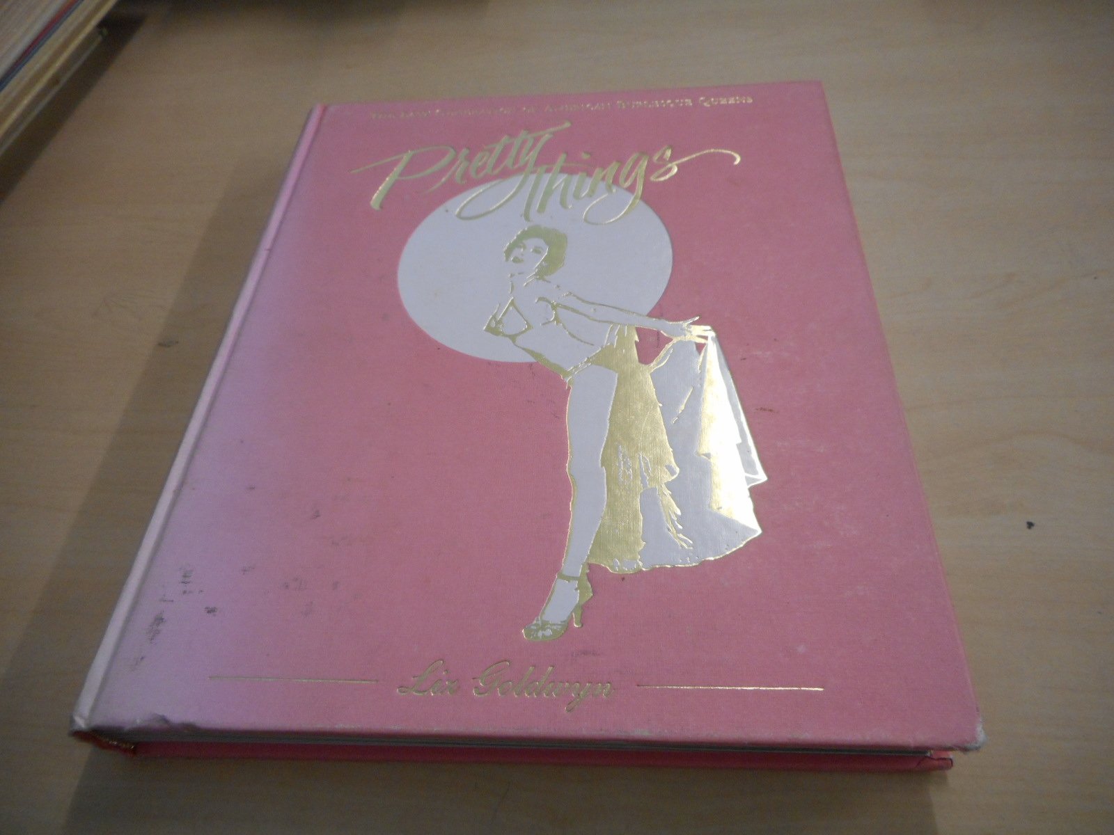 Pretty Things: The Last Generation of American Burlesque Queens Pop culture