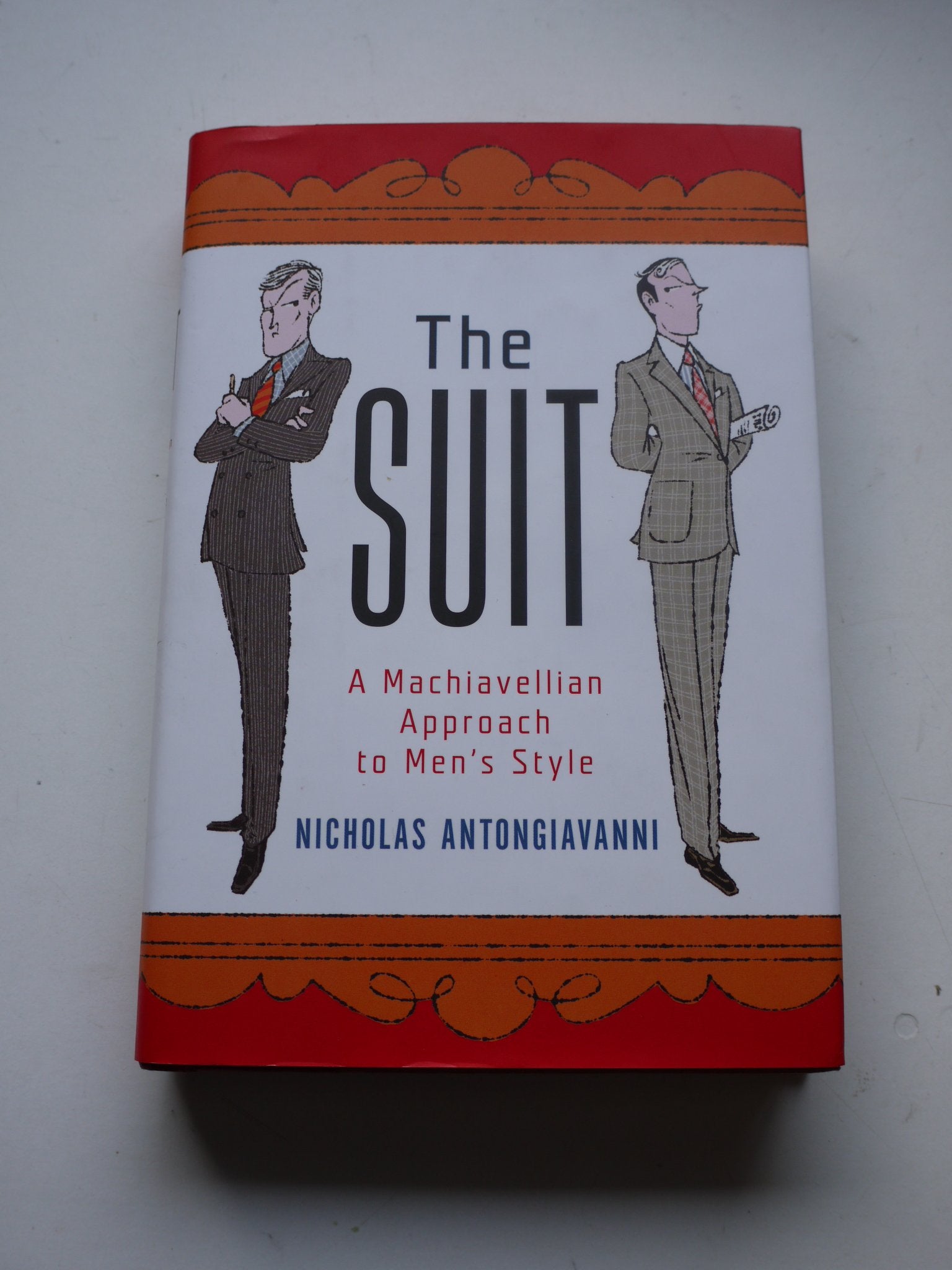 The Suit: A Machiavellian Approach to Men's Style Social Sciences
