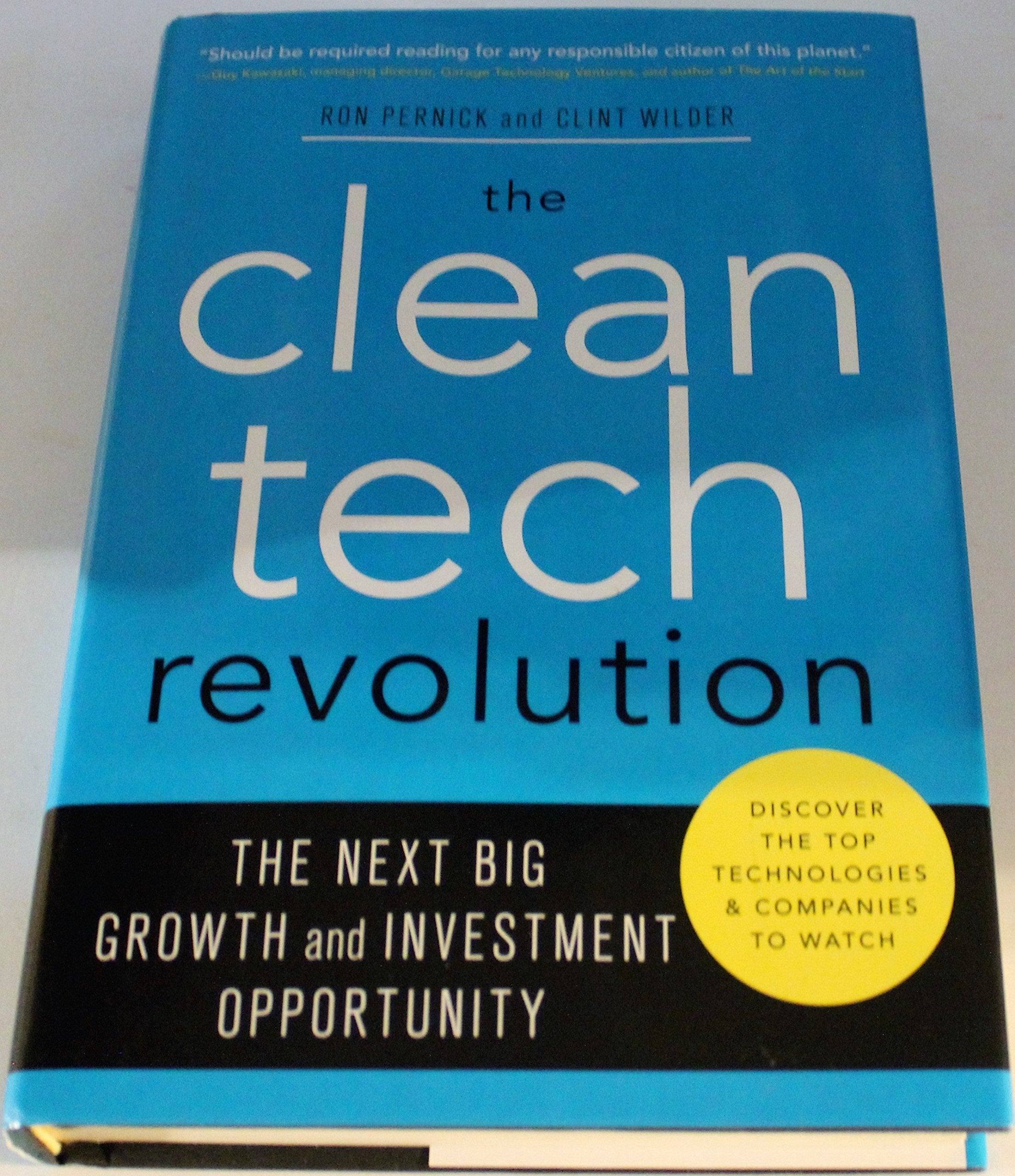 The Clean Tech Revolution: The Next Big Growth and Investment Opportunity Politics & Society