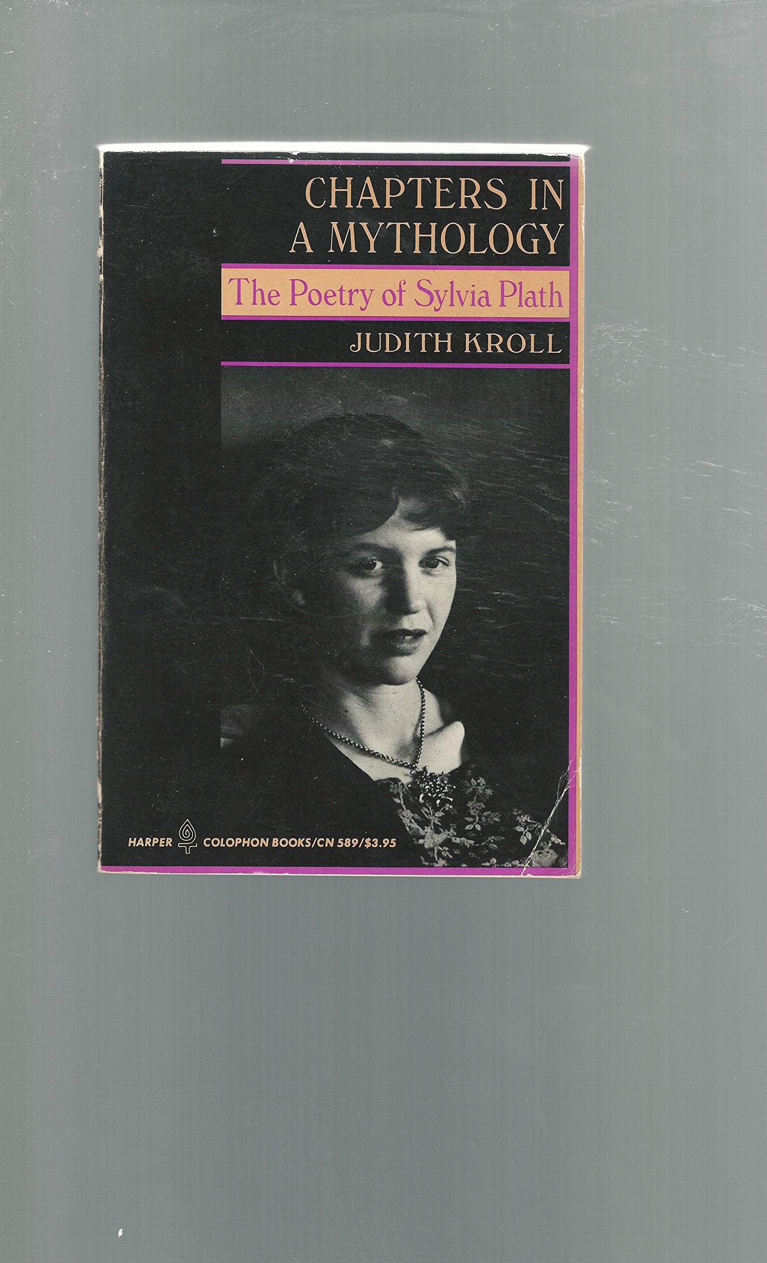 Chapters in a Mythology: The Poetry of Sylvia Plath Books