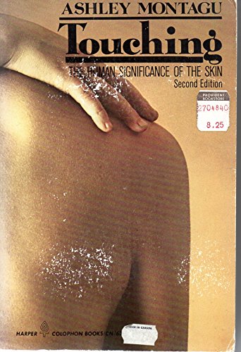 Touching: Human Significance of the Skin Medicine