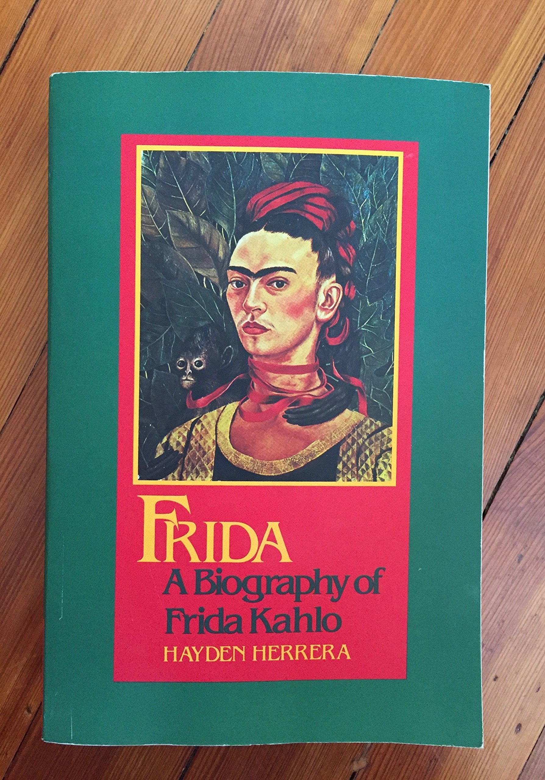 Frida: A Biography of Frida Kahlo: The Biography of Frida Kahlo Art & Literature