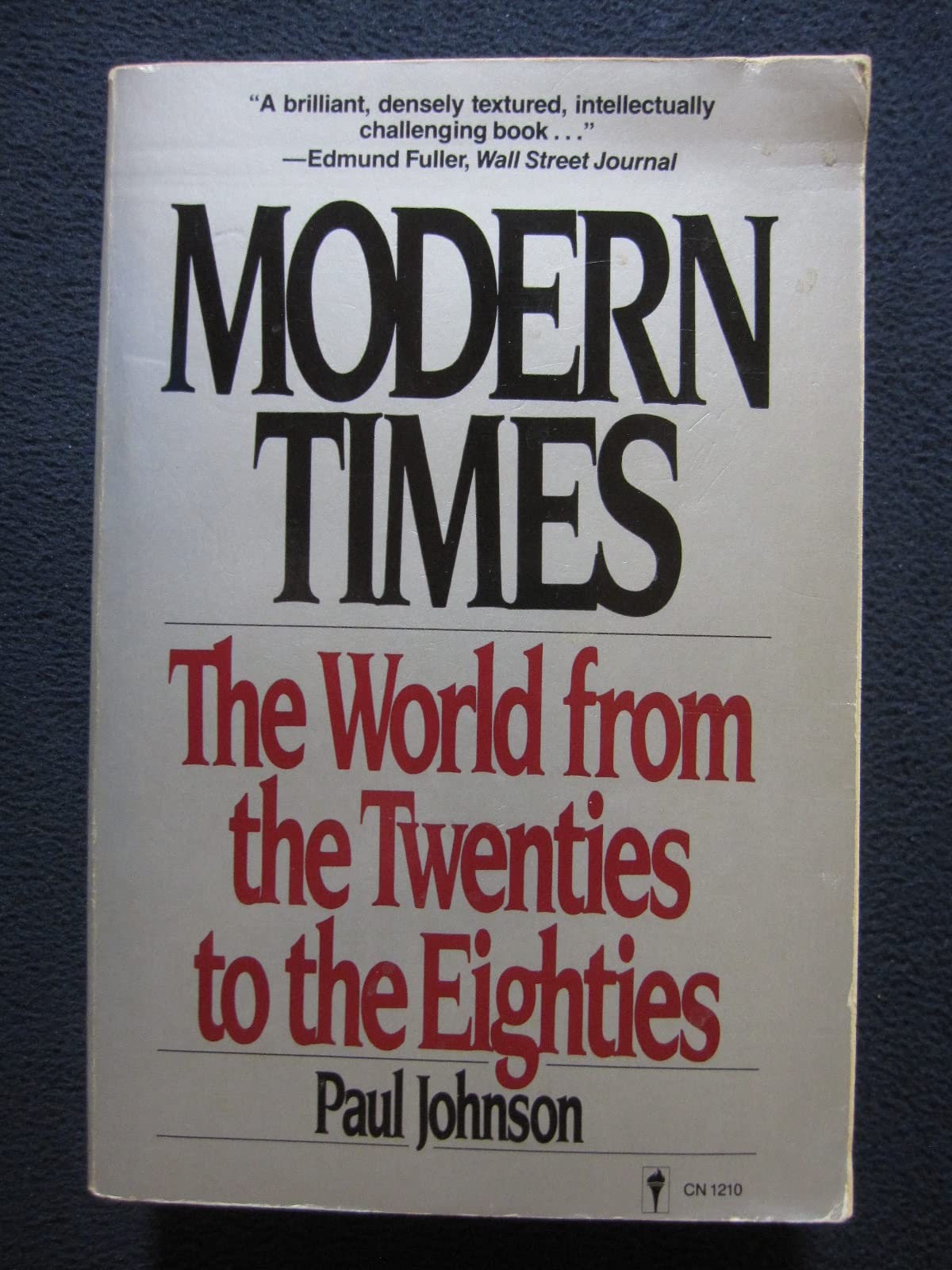 Modern Times: The World from the Twenties to the Eighties Politics & History