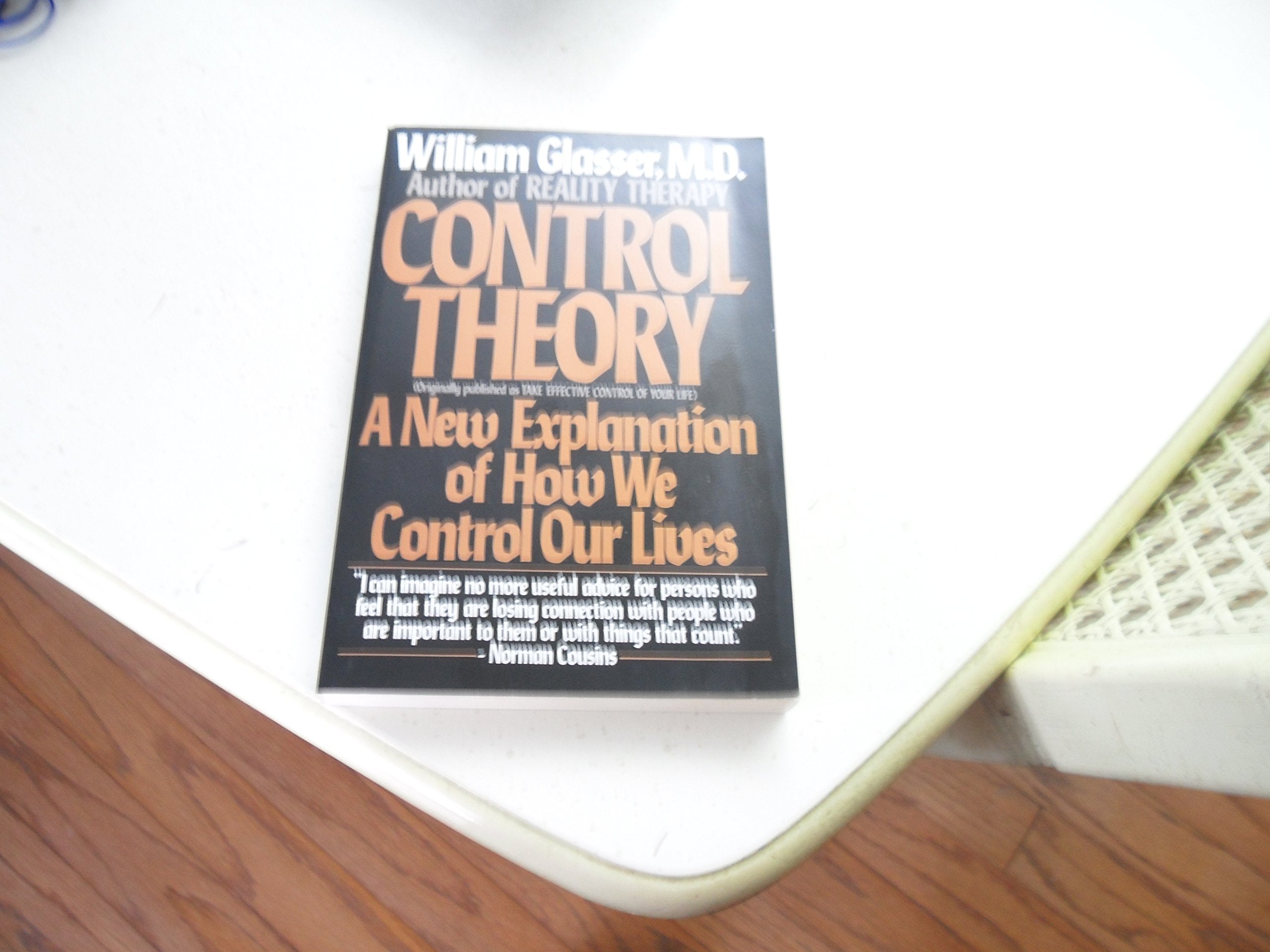 Control Theory: A New Explanation of How We Control Our Lives Lifestyle