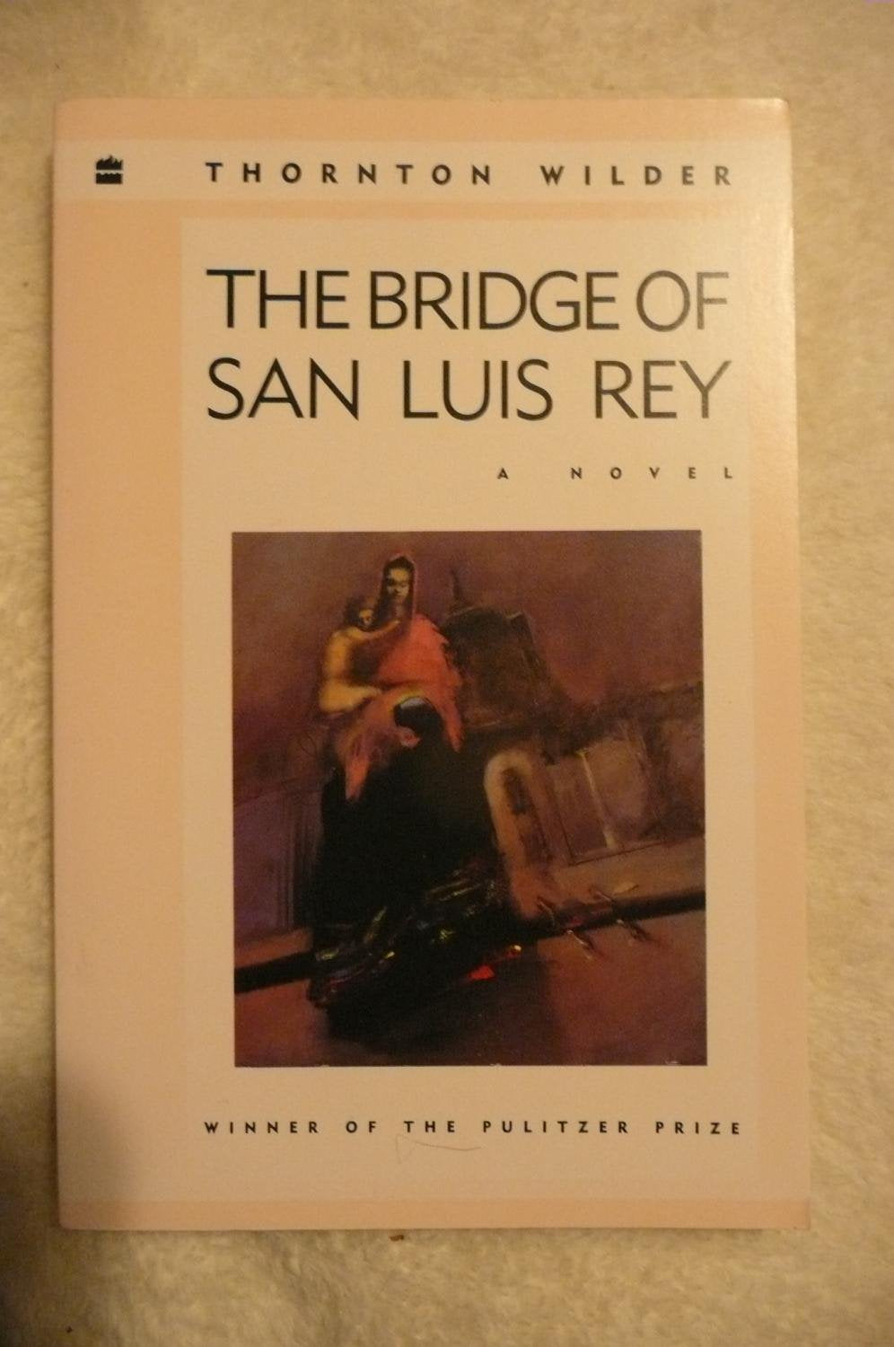 The Bridge of San Luis Rey Classics