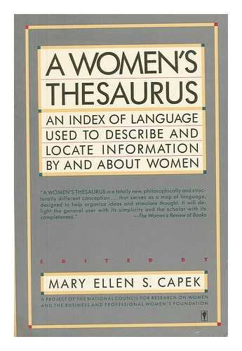 A Women's Thesaurus: An Index of Language Used to Describe and Locate Information by and About Women Social Sciences
