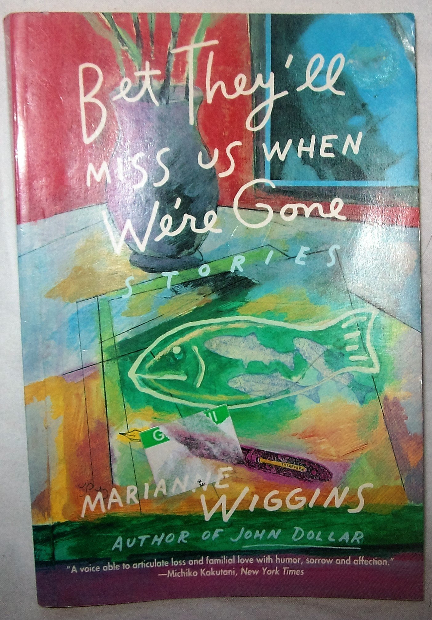 Bet They'll Miss Us When We're Gone: Stories Contemporary literature