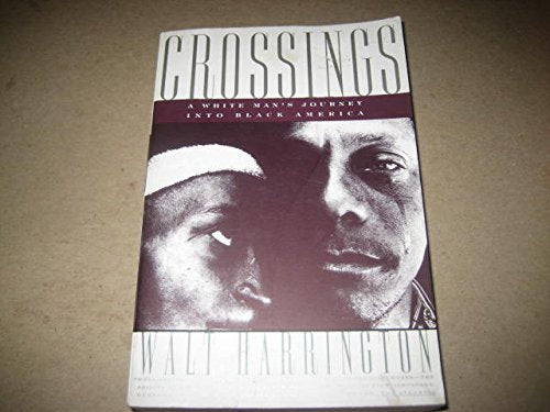 Crossings: A White Man's Journey into Black America Social Sciences