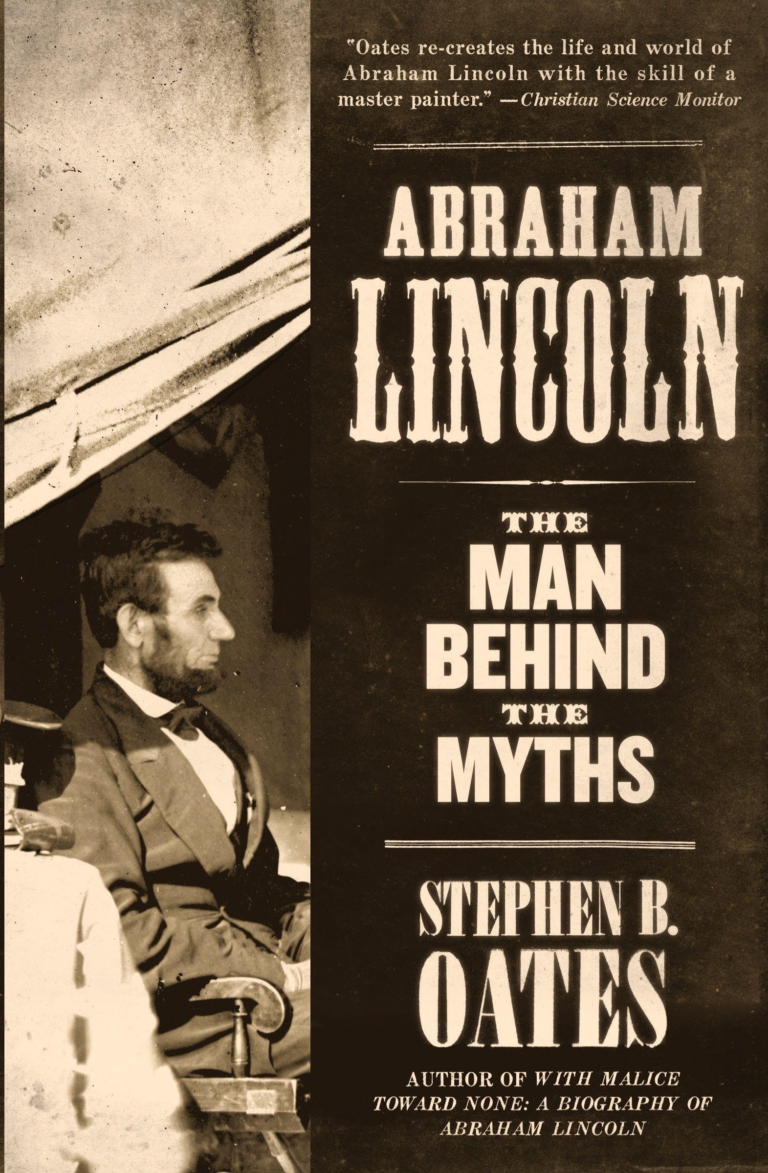 Abraham Lincoln: The Man Behind the Myths book