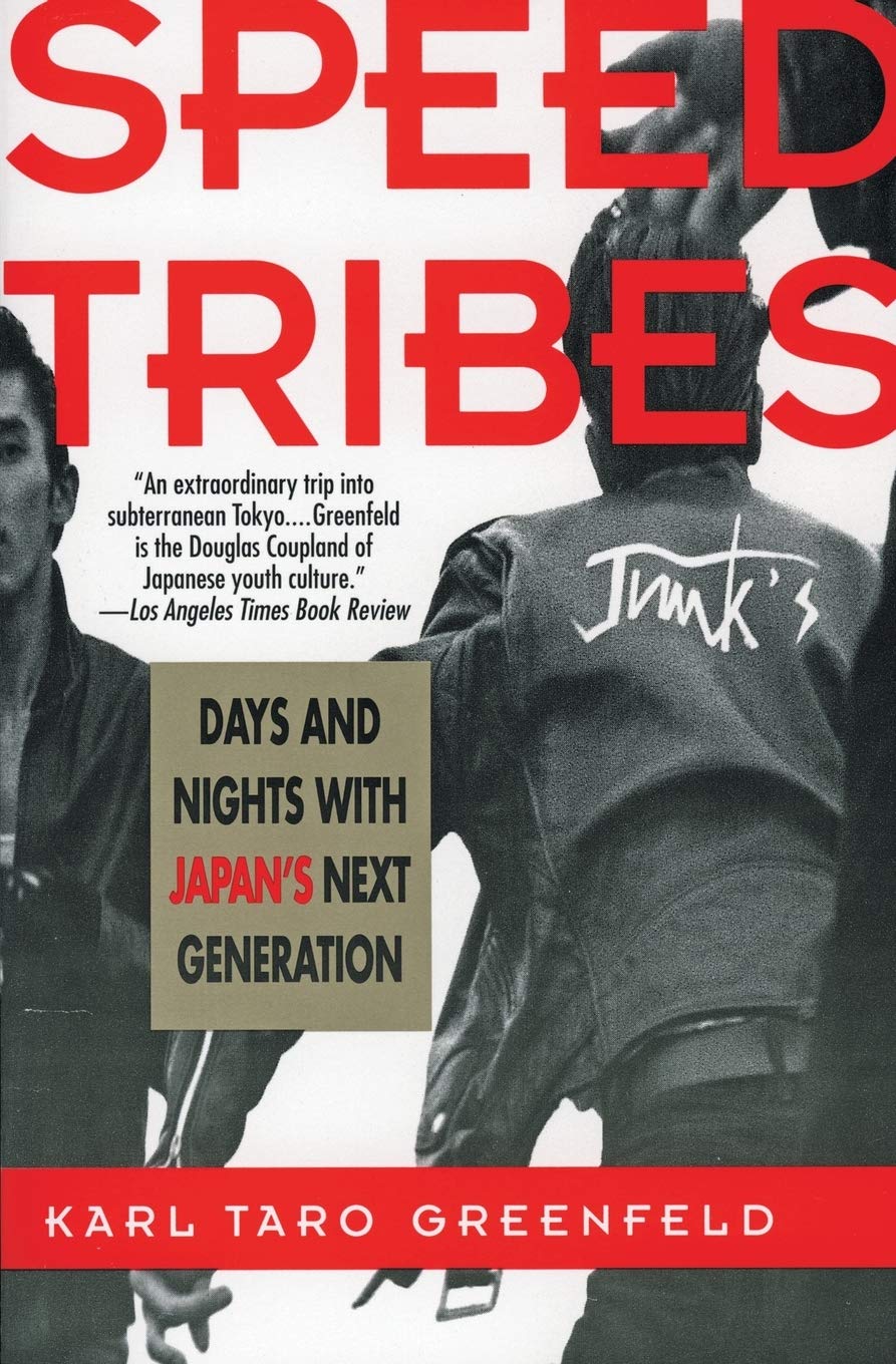 Speed Tribes: Days and Night's with Japan's Next Generation Books