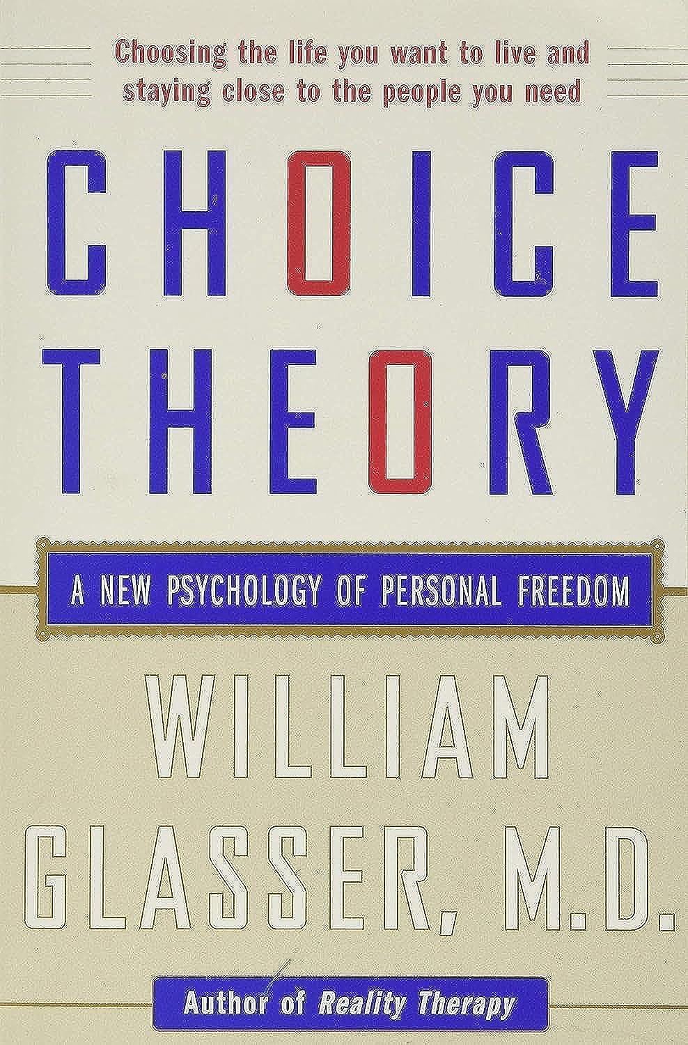 Choice Theory Medicine