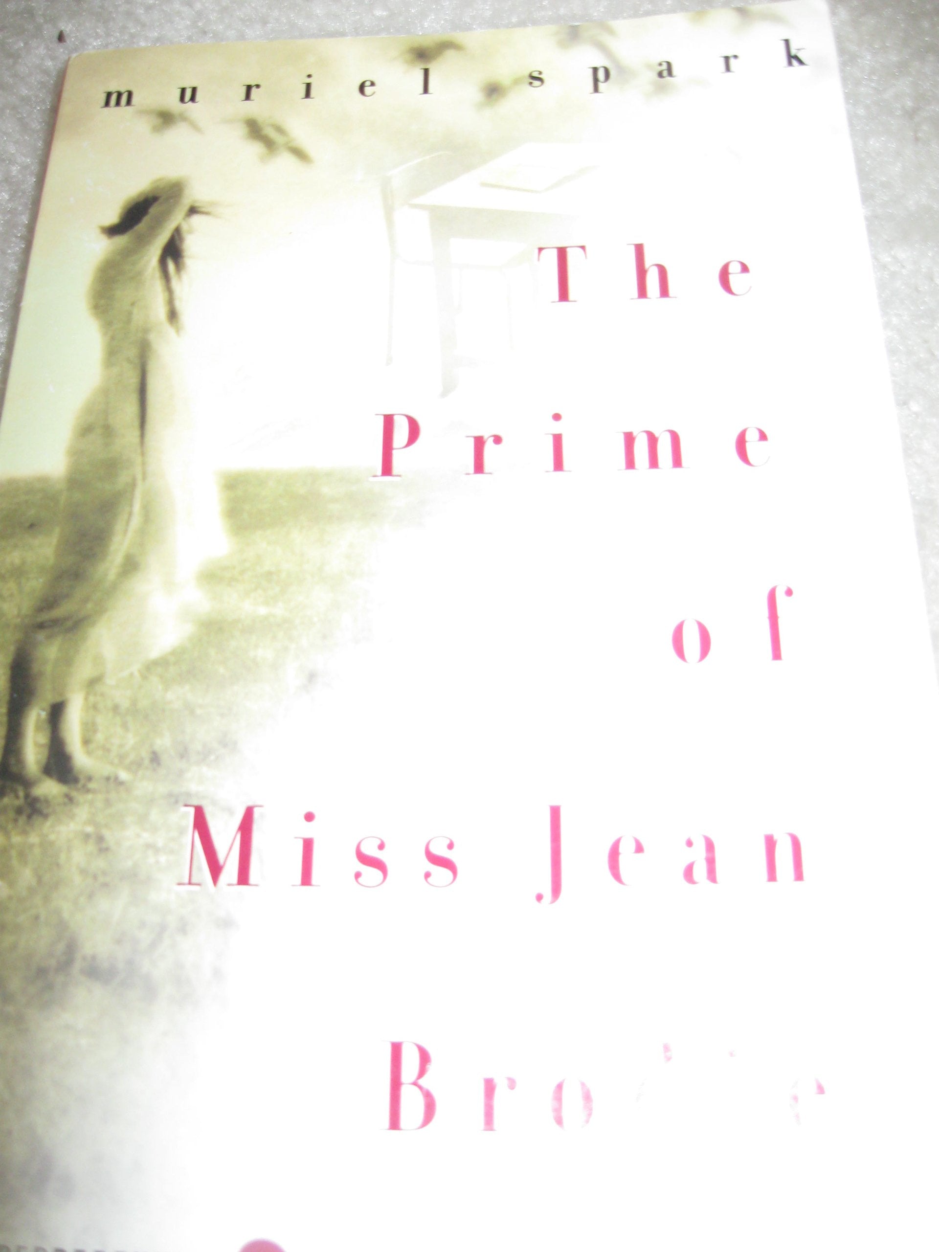 Prime of Miss Jean Brodie, The (Perennial Classics) Classics