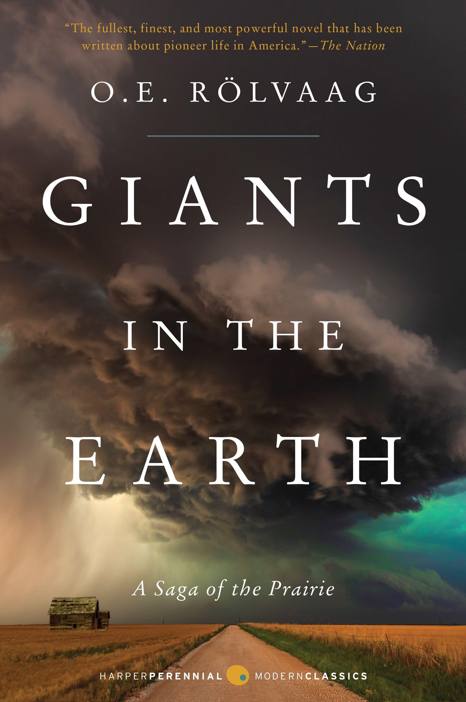Giants in the Earth: A Saga of the Prairie (Perennial Classics) Contemporary literature