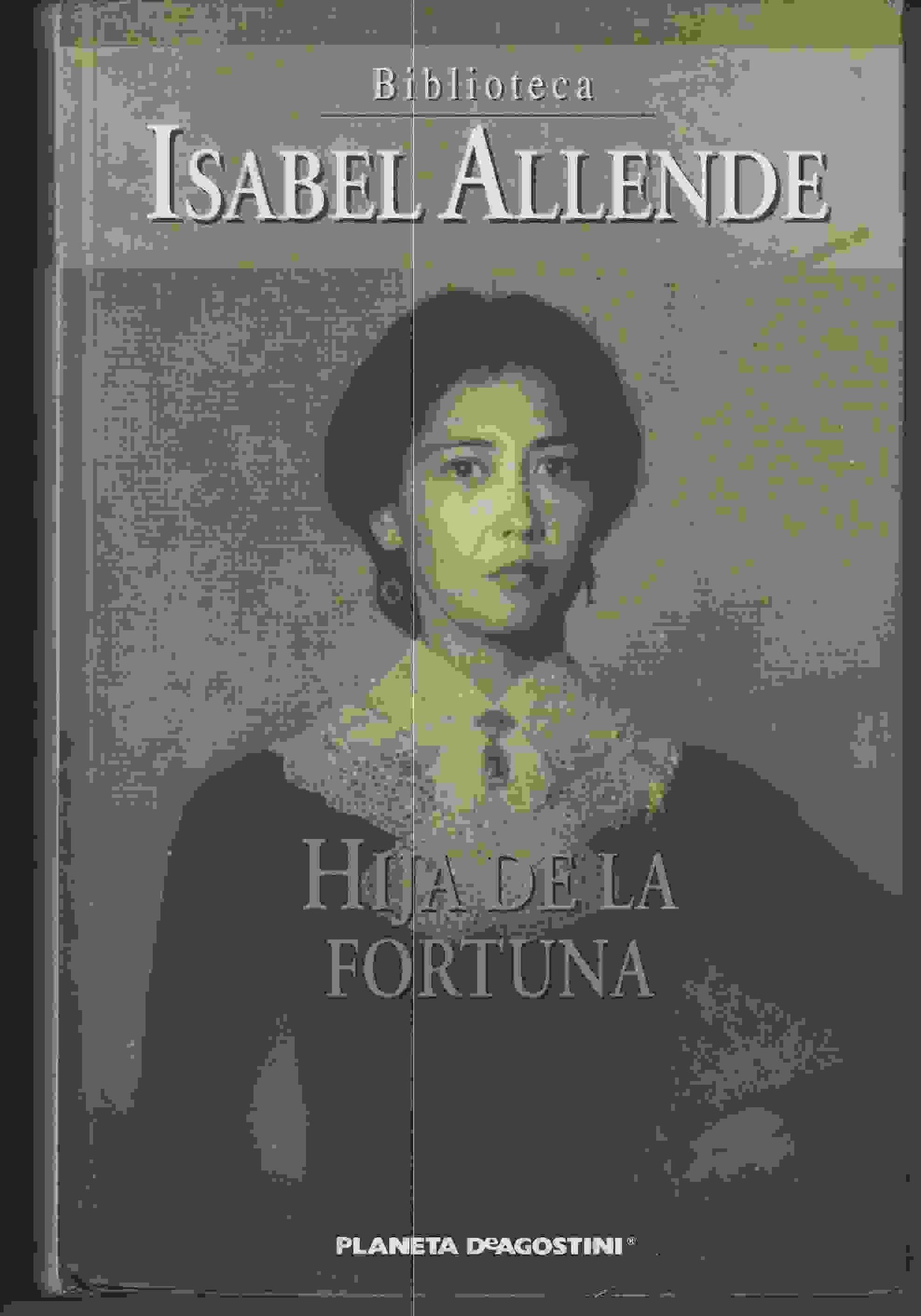 Hija De La Fortuna: Novela Essays & Short Stories