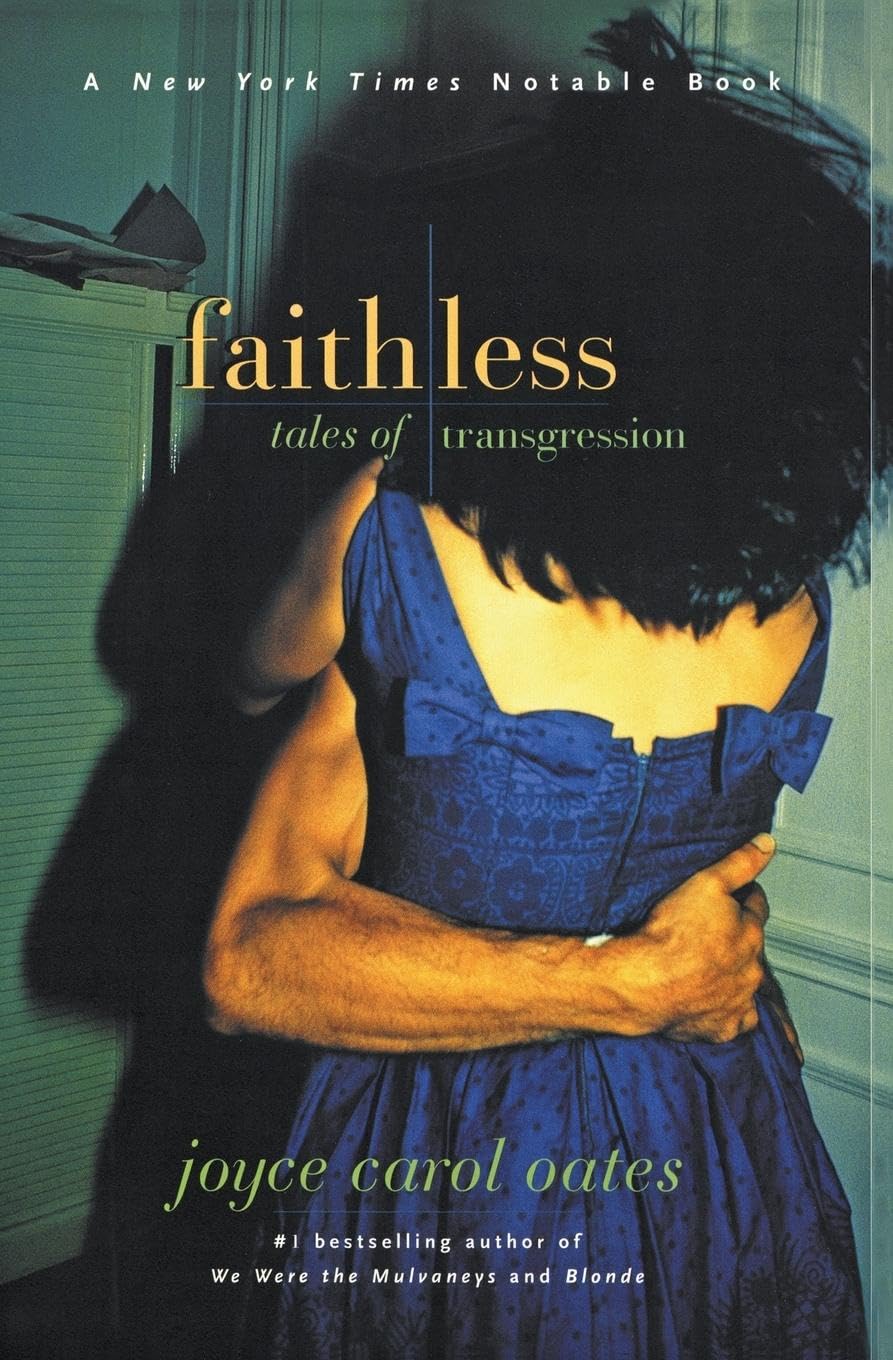 Faithless: Tales of Transgression Essays & Short Stories