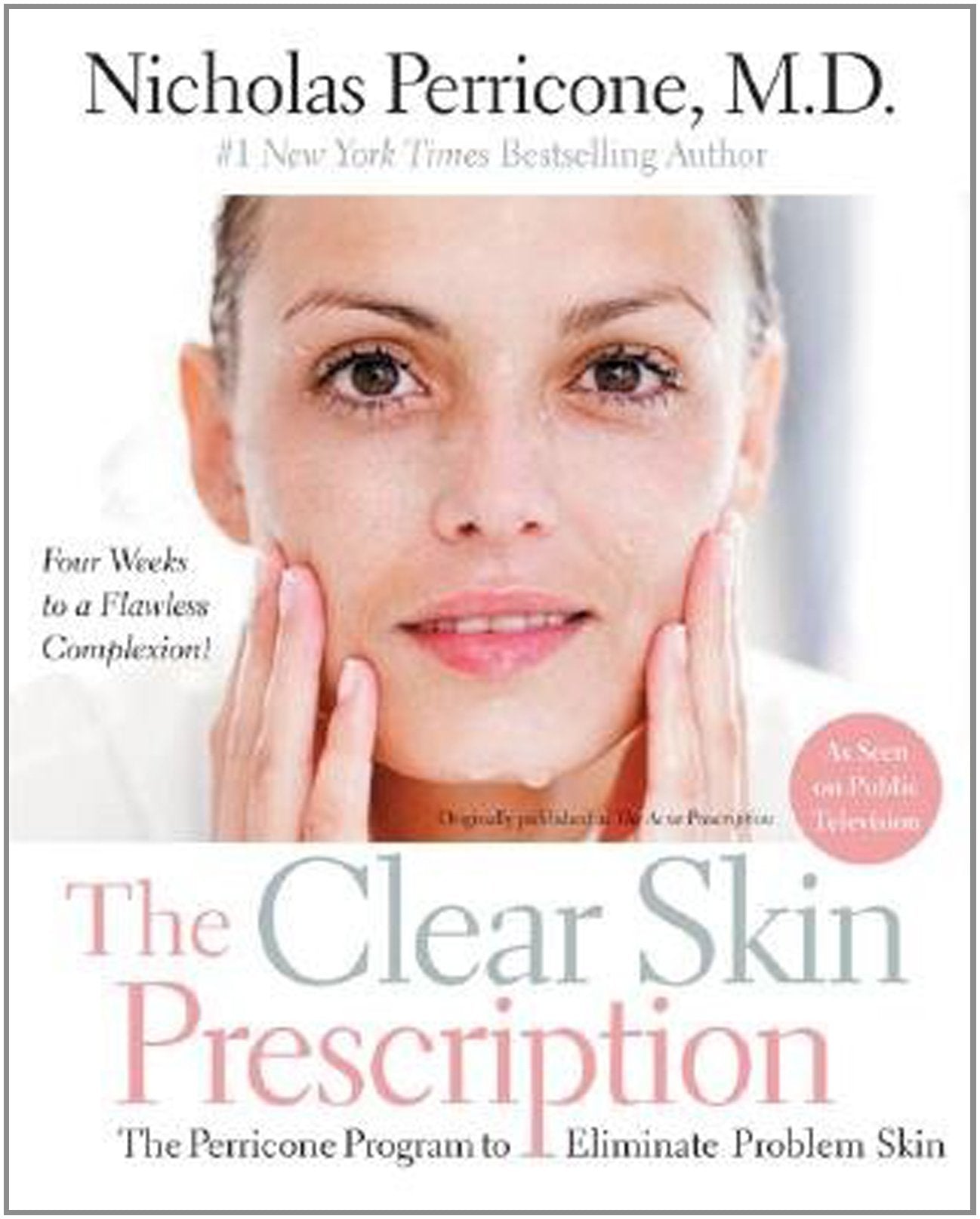 The Clear Skin Prescription Medicine