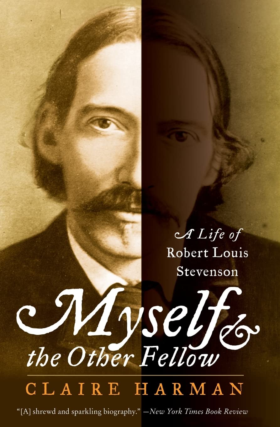 Myself and the Other Fellow: A Life of Robert Lewis Stevenson book