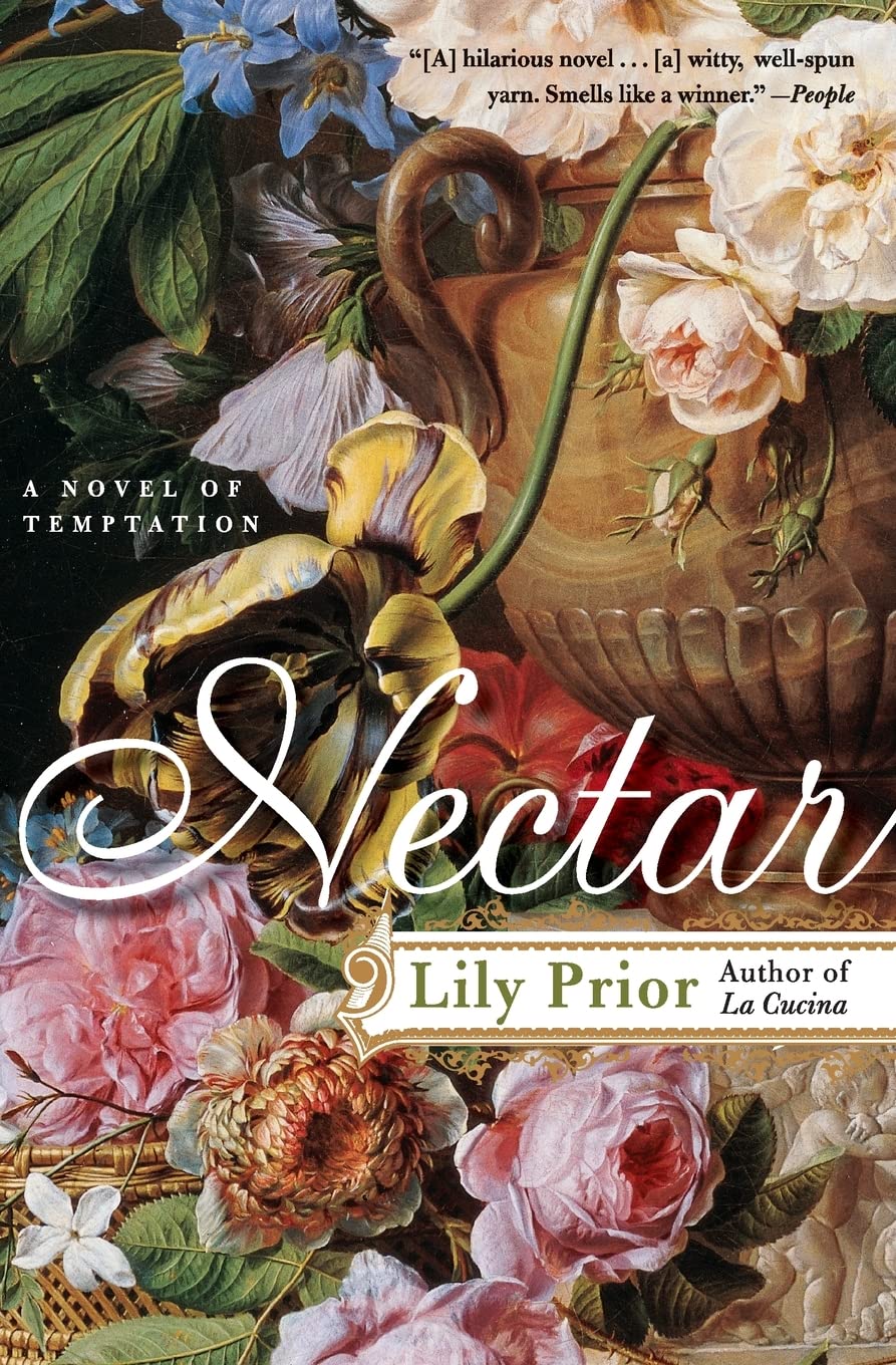 Nectar: A Darkly Hilarious Italian Novel of Lust, Scent, and Revenge Historical Fiction