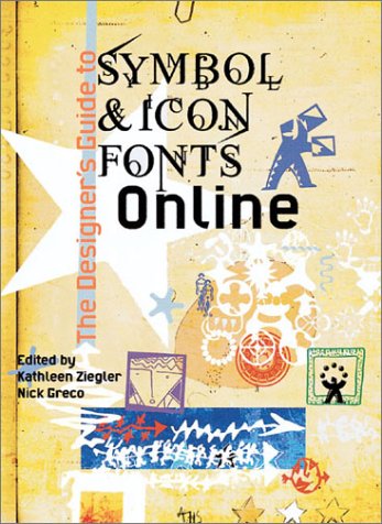 Designer's Guide to Fonts Symbols & Icons Film, Art & Culture